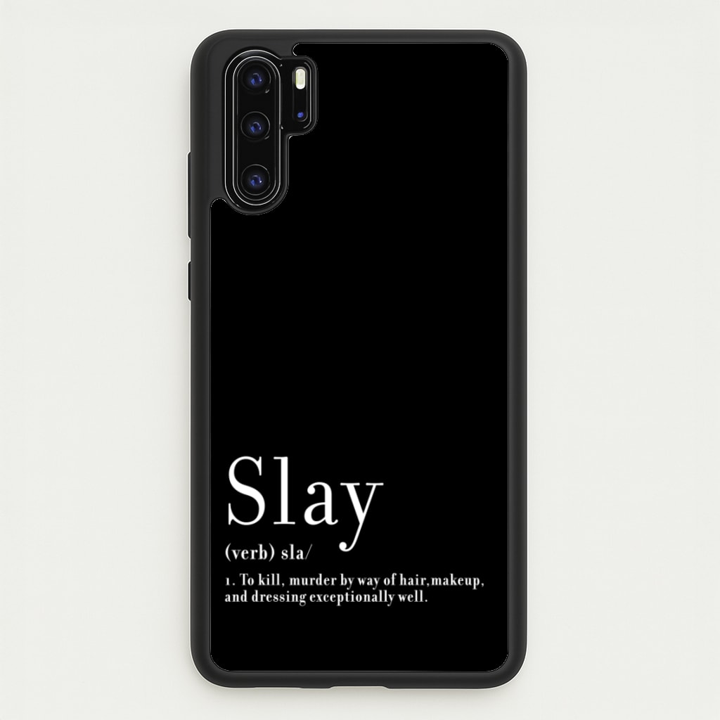 Slay - RuPaul Phone Case for Huawei P30 Pro