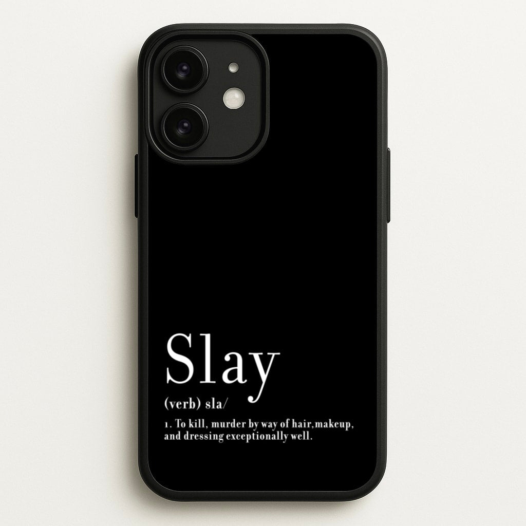 Slay - RuPaul Phone Case for iPhone 11