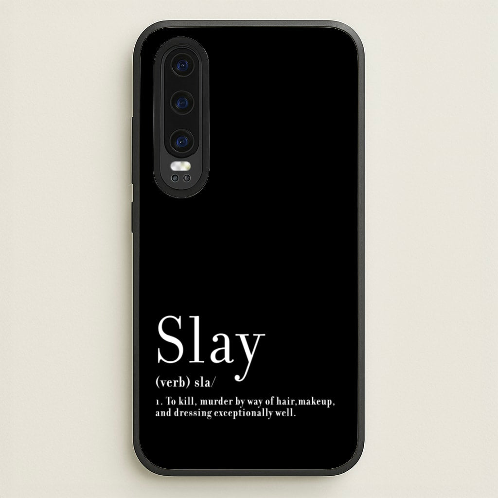 Slay - RuPaul Phone Case for Huawei P30