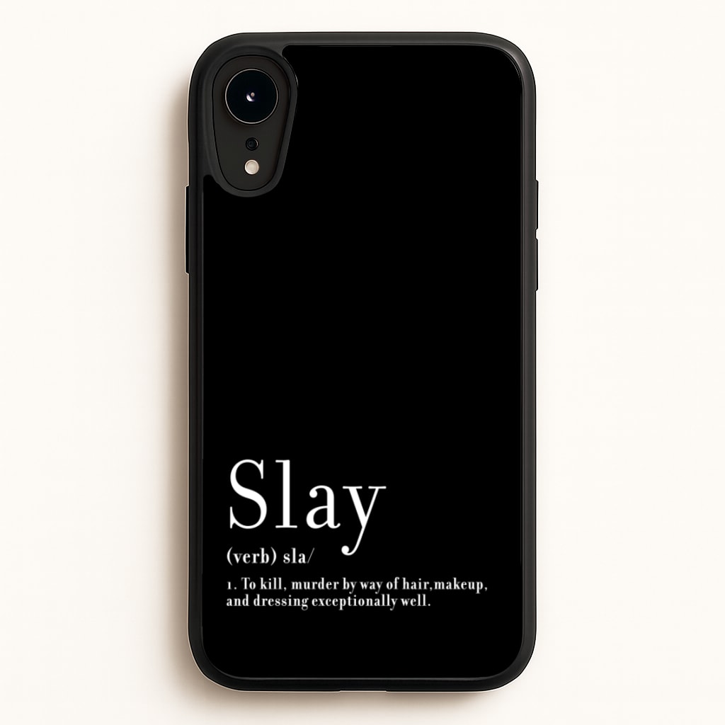 Slay - RuPaul Phone Case for iPhone XR