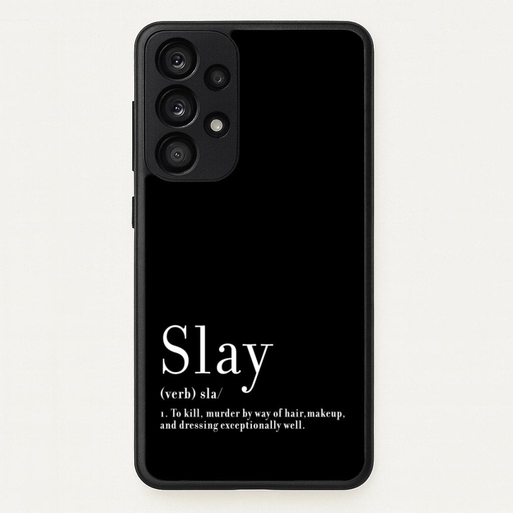 Slay - RuPaul Phone Case for Galaxy A33