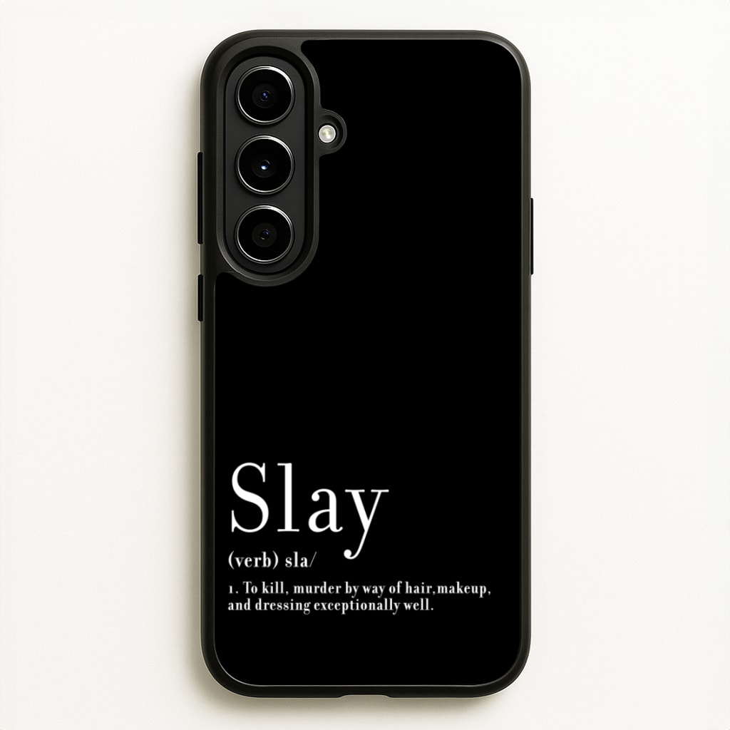 Slay - RuPaul Phone Case for Galaxy A56