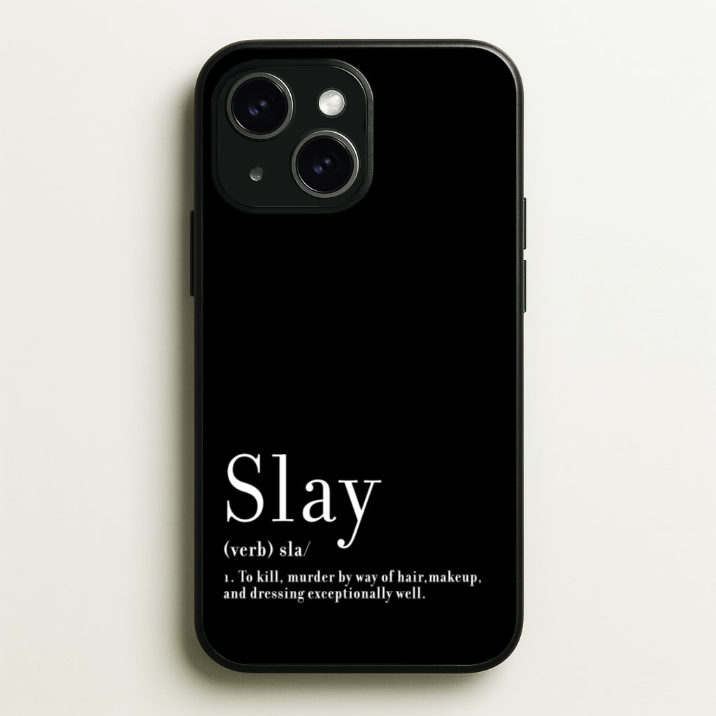 Slay - RuPaul Phone Case for iPhone 15