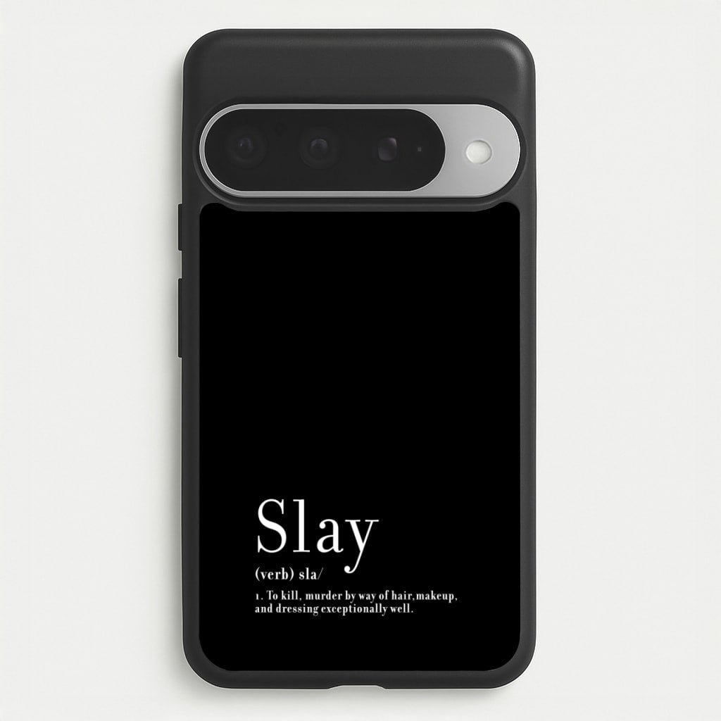 Slay Phone Case for Google Pixel 10 Pro XL