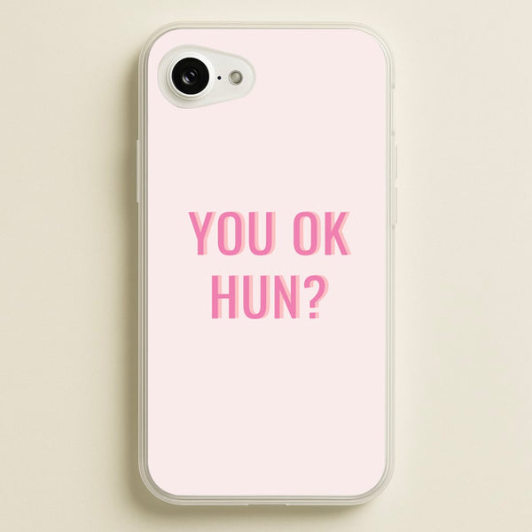 You OK Hun? - Quotes Phone Case for iPhone 16e