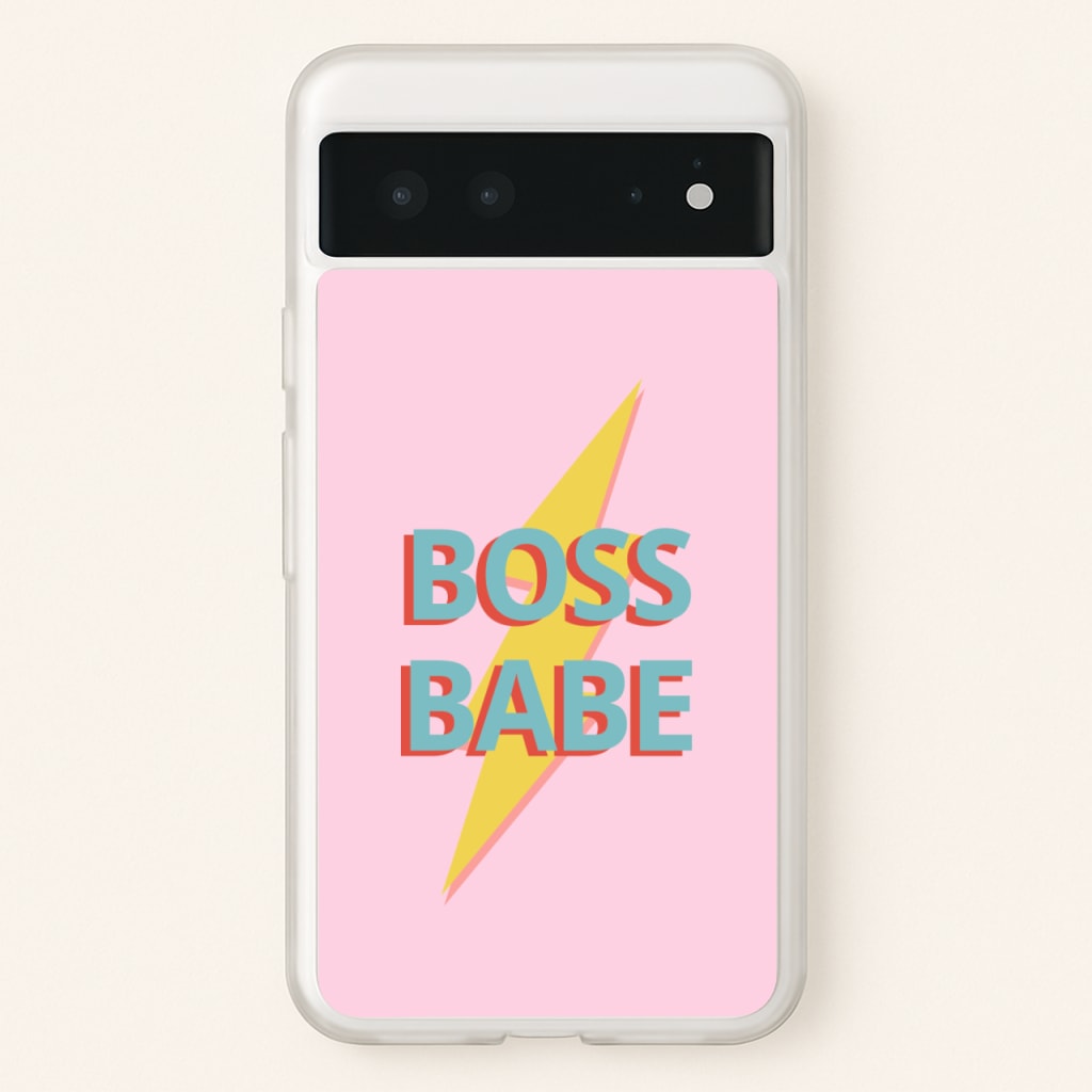 Boss Babe - Sassy Quotes Phone Case for Google Pixel 6