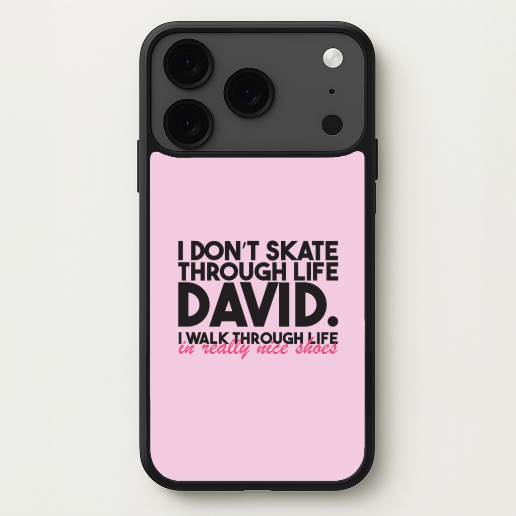 I Don't Skate Through Life David Phone Case for iPhone 17 Pro