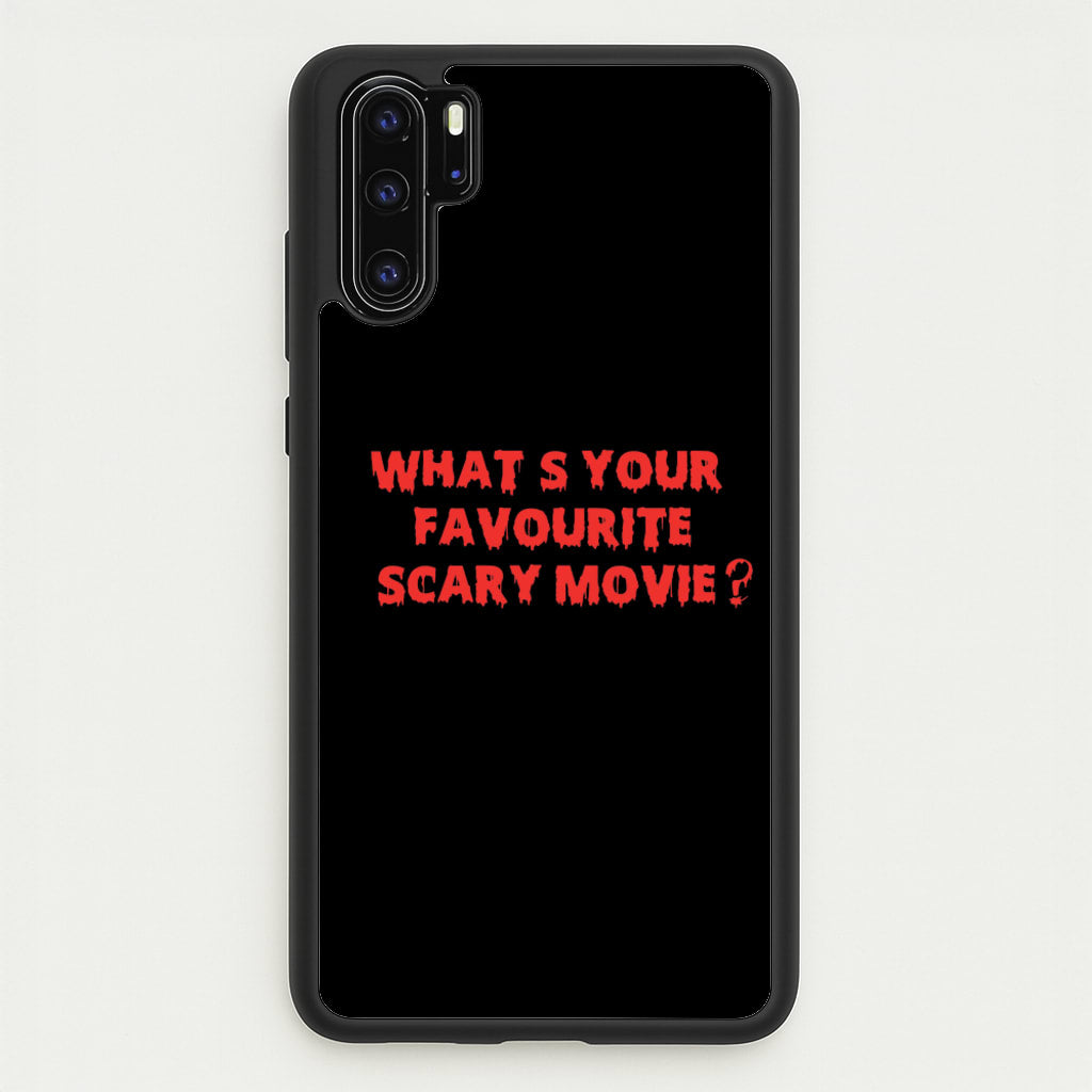 What's Your Favourite Scary Movie - Halloween - Scream Phone Case for Huawei P30 Pro