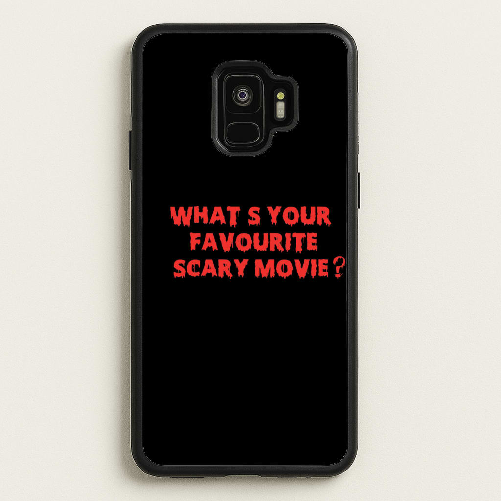 What's Your Favourite Scary Movie - Scream - Scream Phone Case for Galaxy S9