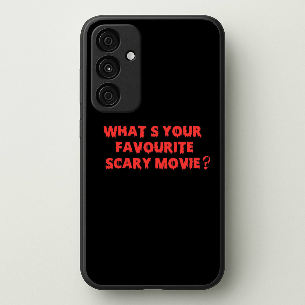 What's Your Favourite Scary Movie - Halloween - Scream Phone Case for Galaxy A15