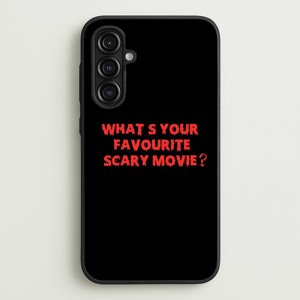 What's Your Favourite Scary Movie - Halloween - Scream Phone Case for Galaxy A16