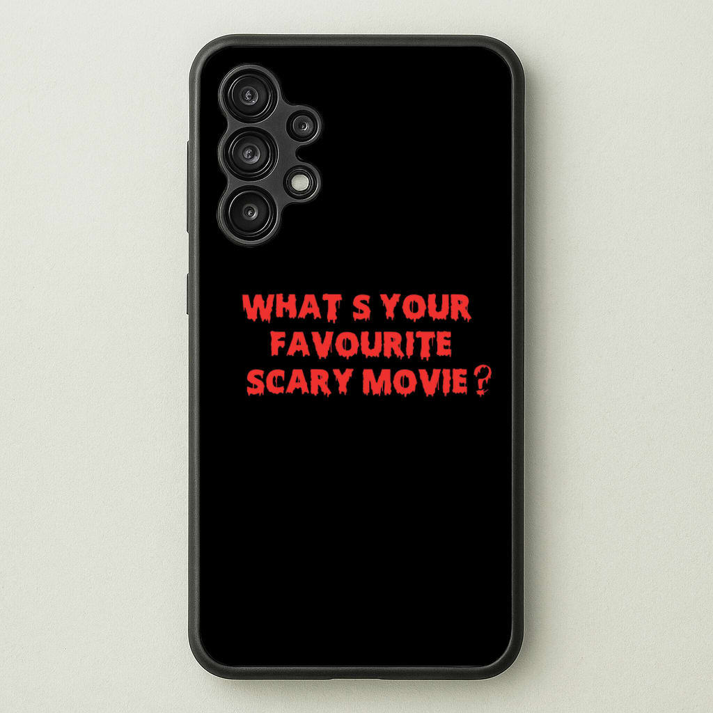 What's Your Favourite Scary Movie - Halloween - Scream Phone Case for Galaxy A13
