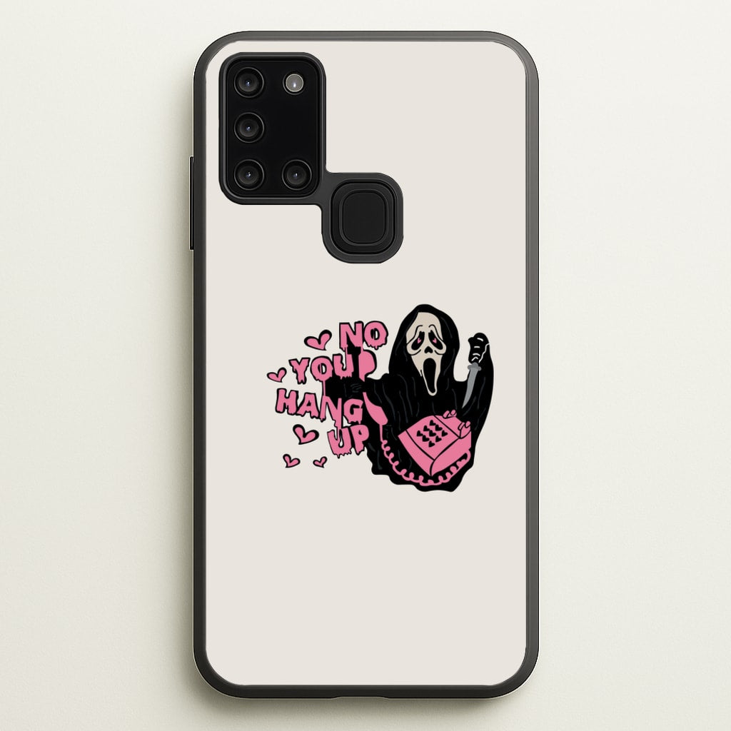 No You Hang Up - Halloween - Scream Phone Case for Galaxy A21s