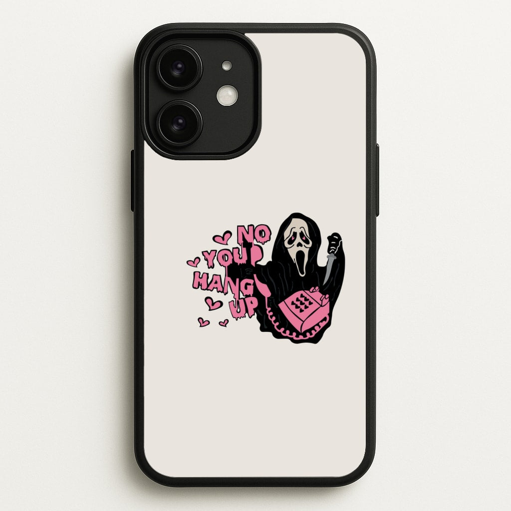 No You Hang Up - Halloween - Scream Phone Case for iPhone 11