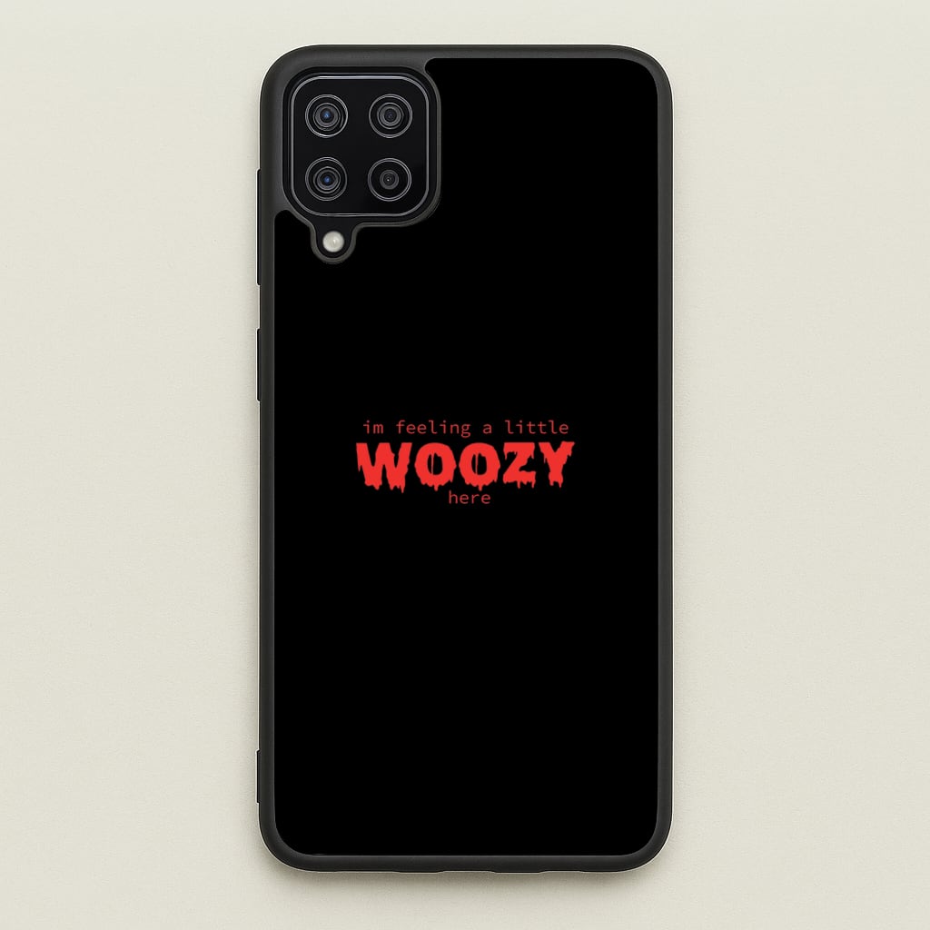 Im Feeling A Little Woozy Here - Halloween - Scream Phone Case for Galaxy A12