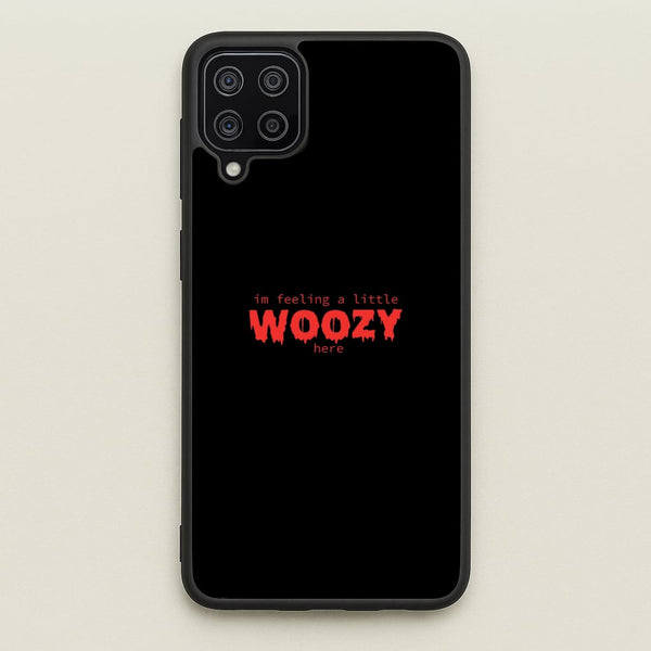 Im Feeling A Little Woozy Here - Halloween - Scream Phone Case for Galaxy A12