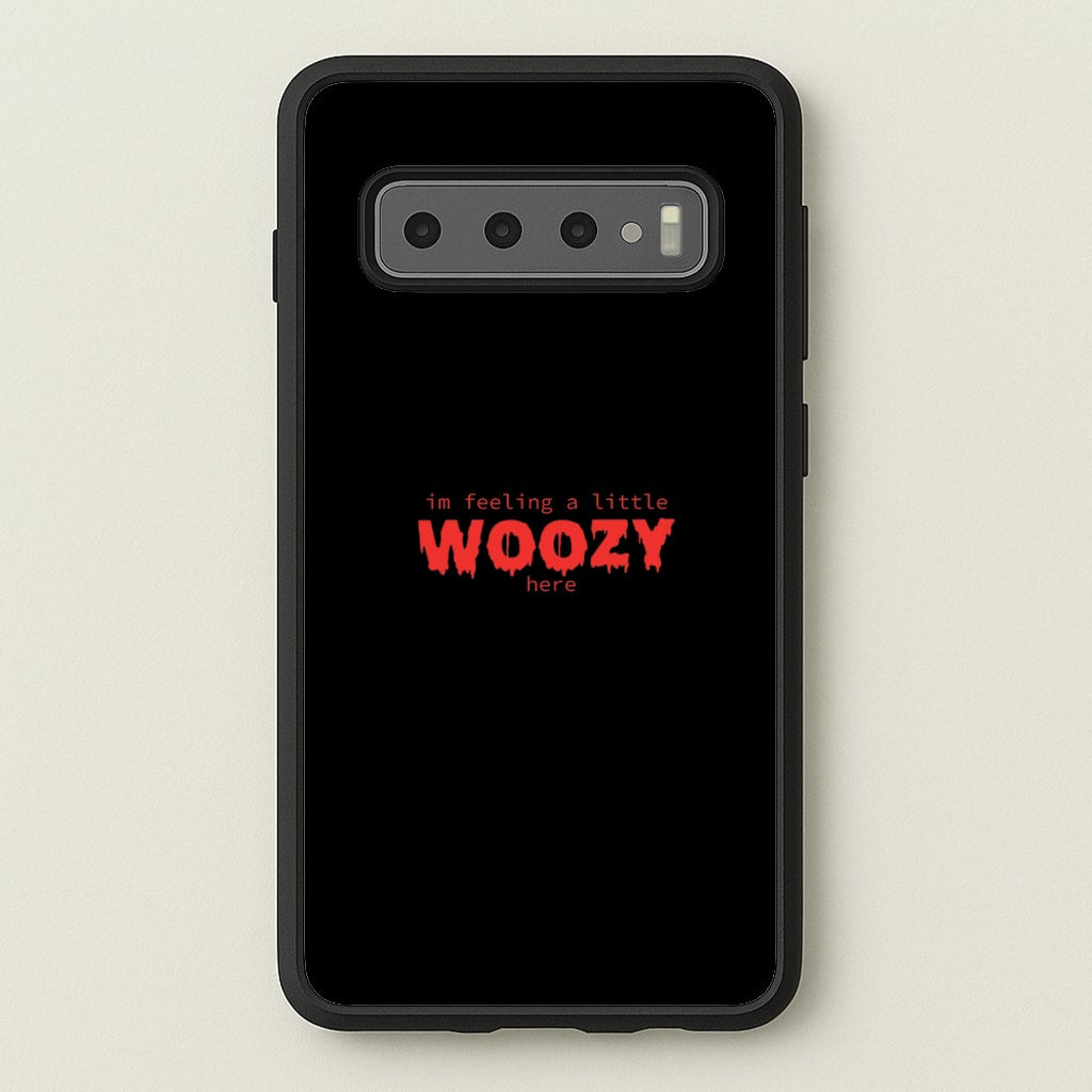 Im Feeling A Little Woozy Here - Halloween - Scream Phone Case for Galaxy S10 Plus