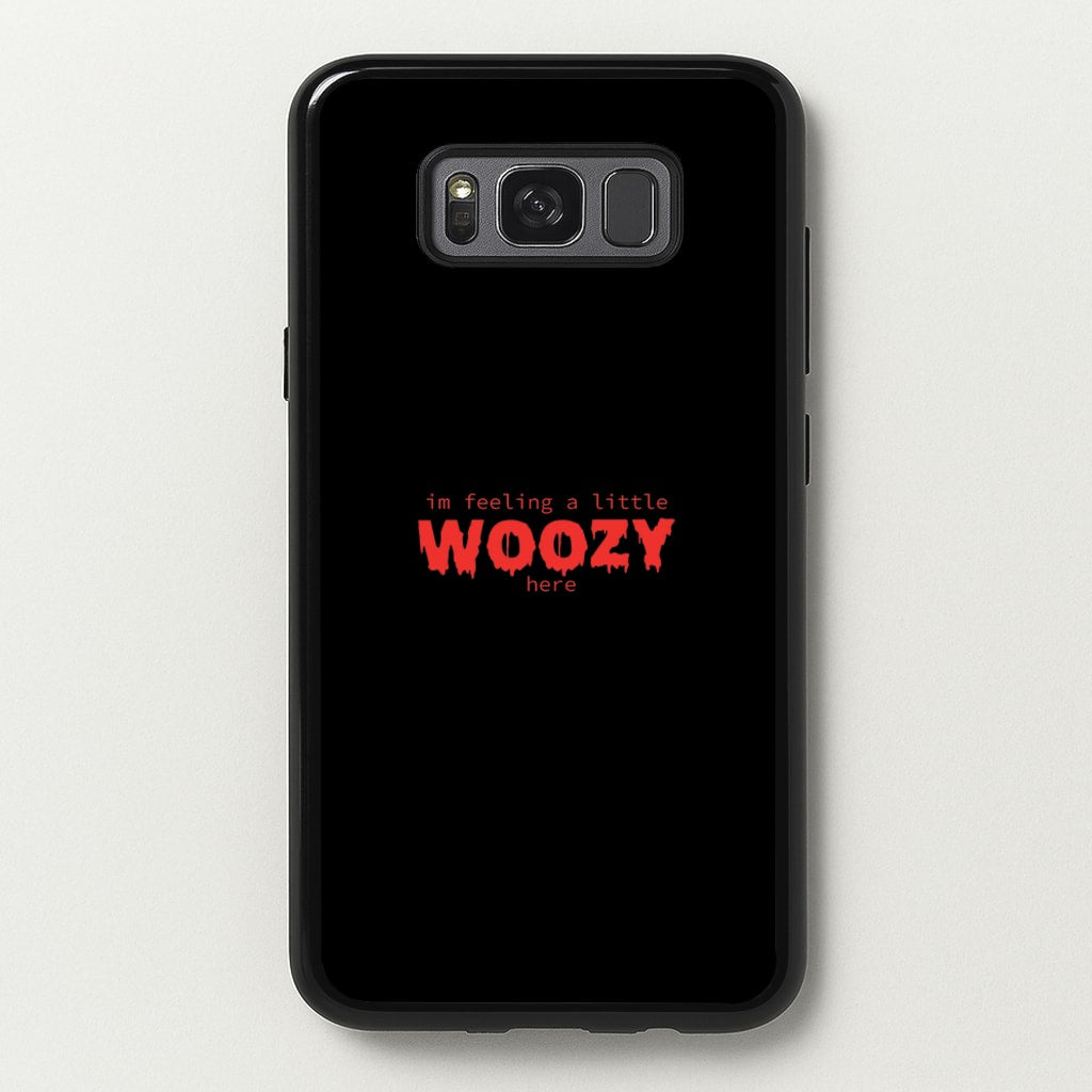 Im Feeling A Little Woozy Here - Halloween - Scream Phone Case for Galaxy S8 Plus