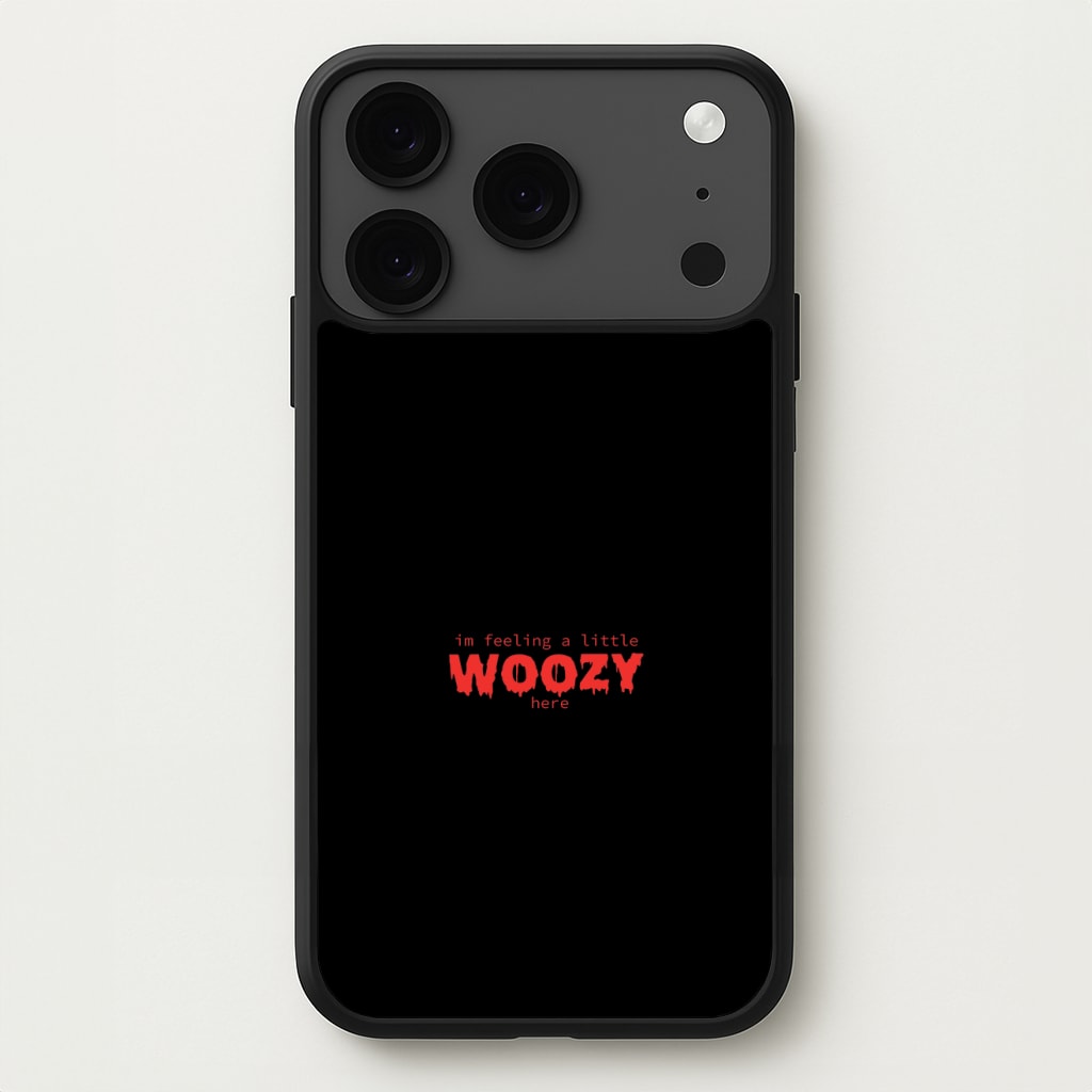 Im Feeling A Little Woozy Here - Halloween Phone Case for iPhone 17 Pro