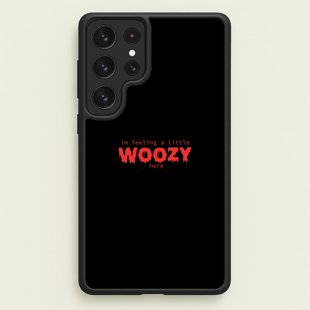 Im Feeling A Little Woozy Here - Halloween - Scream Phone Case for Galaxy S22 Ultra