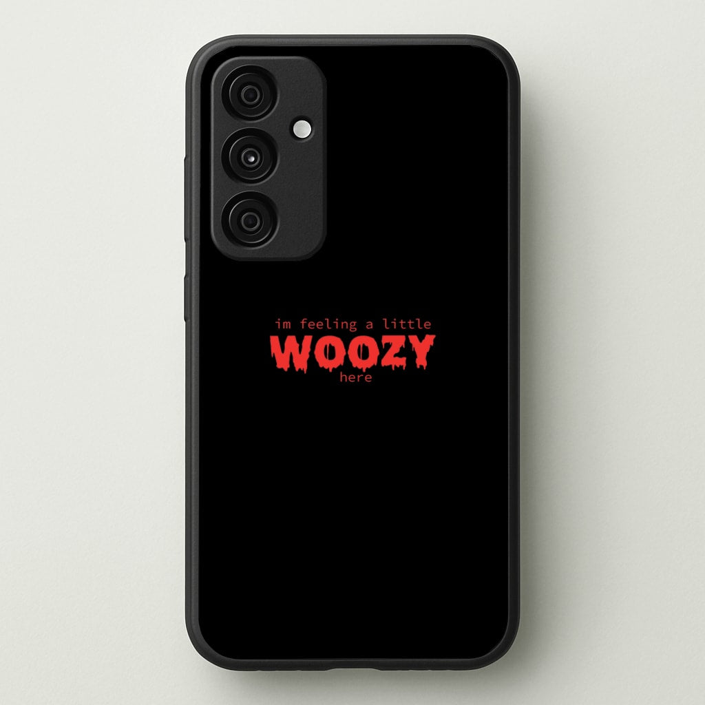 Im Feeling A Little Woozy Here - Halloween - Scream Phone Case for Galaxy A55