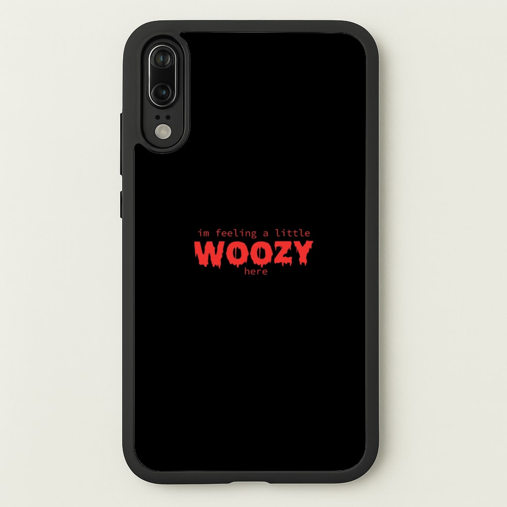 Im Feeling A Little Woozy Here - Halloween - Scream Phone Case for Huawei P20