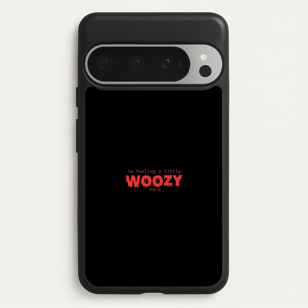 Im Feeling A Little Woozy Here - Halloween - Scream Phone Case for Google Pixel 9 Pro XL