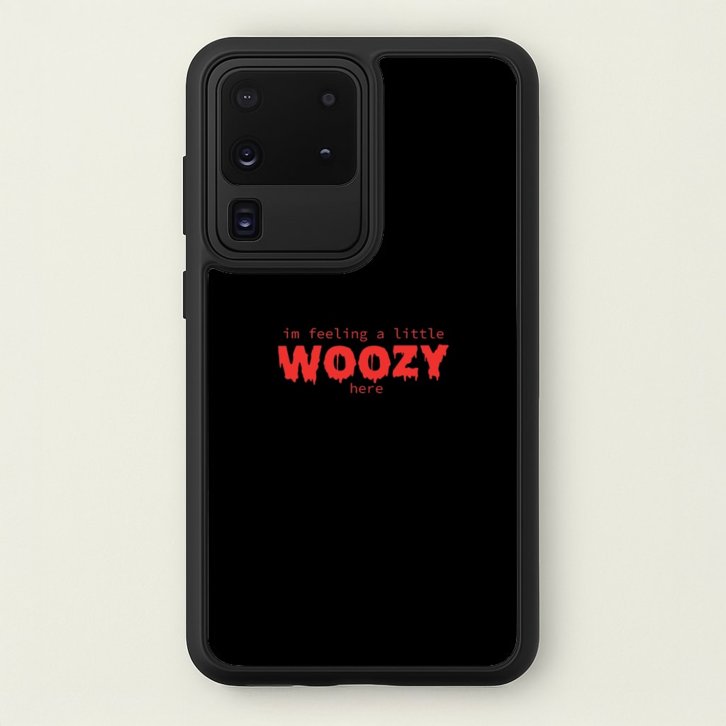 Im Feeling A Little Woozy Here - Halloween - Scream Phone Case for Galaxy S20 Ultra
