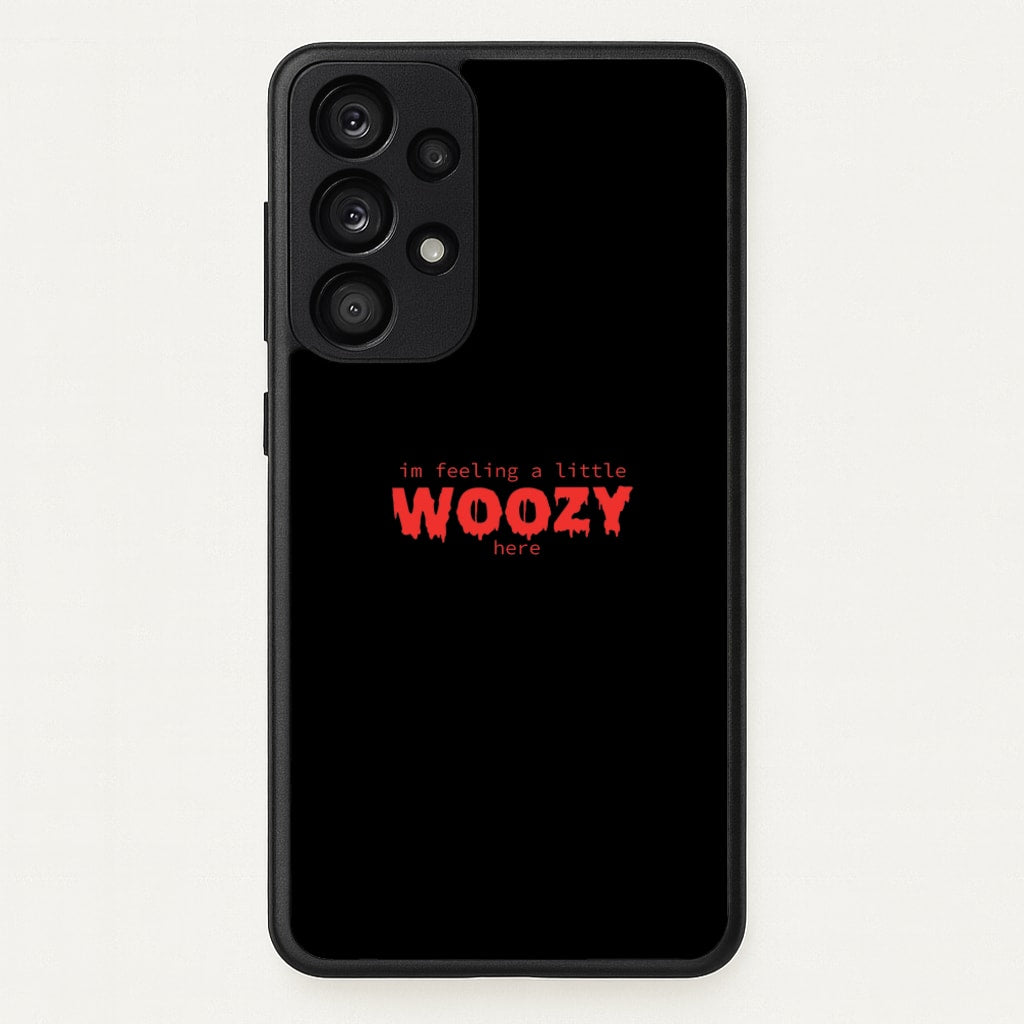 Im Feeling A Little Woozy Here - Halloween - Scream Phone Case for Galaxy A53