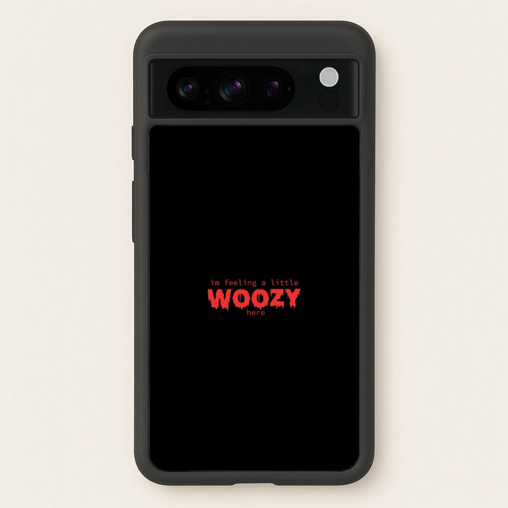 Im Feeling A Little Woozy Here - Halloween - Scream Phone Case for Google Pixel 8 Pro