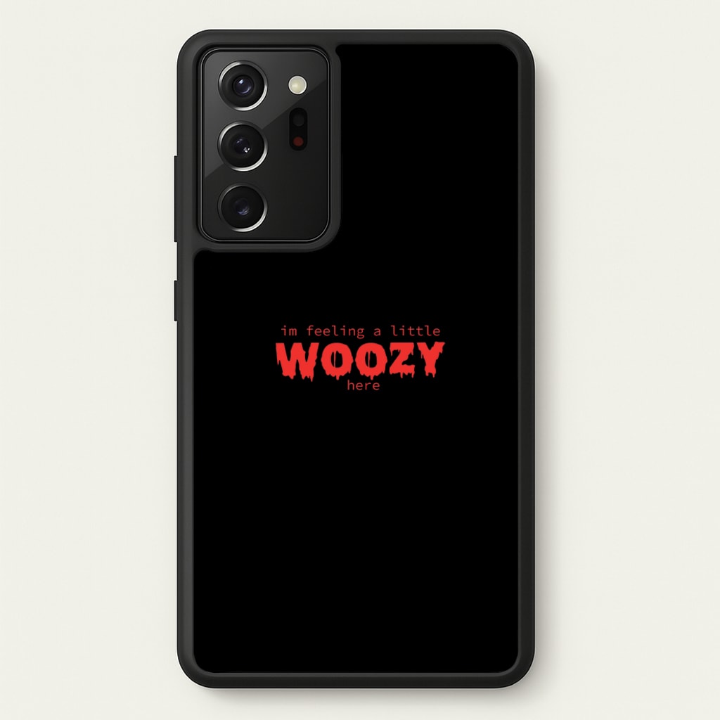 Im Feeling A Little Woozy Here - Halloween - Scream Phone Case for Galaxy Note 20 Ultra