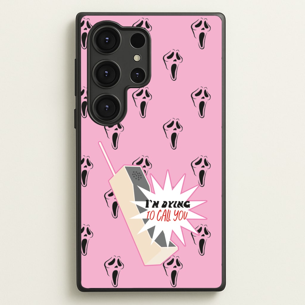 I'm Dying To Call You - Scream - Scream Phone Case for Galaxy S25 Ultra