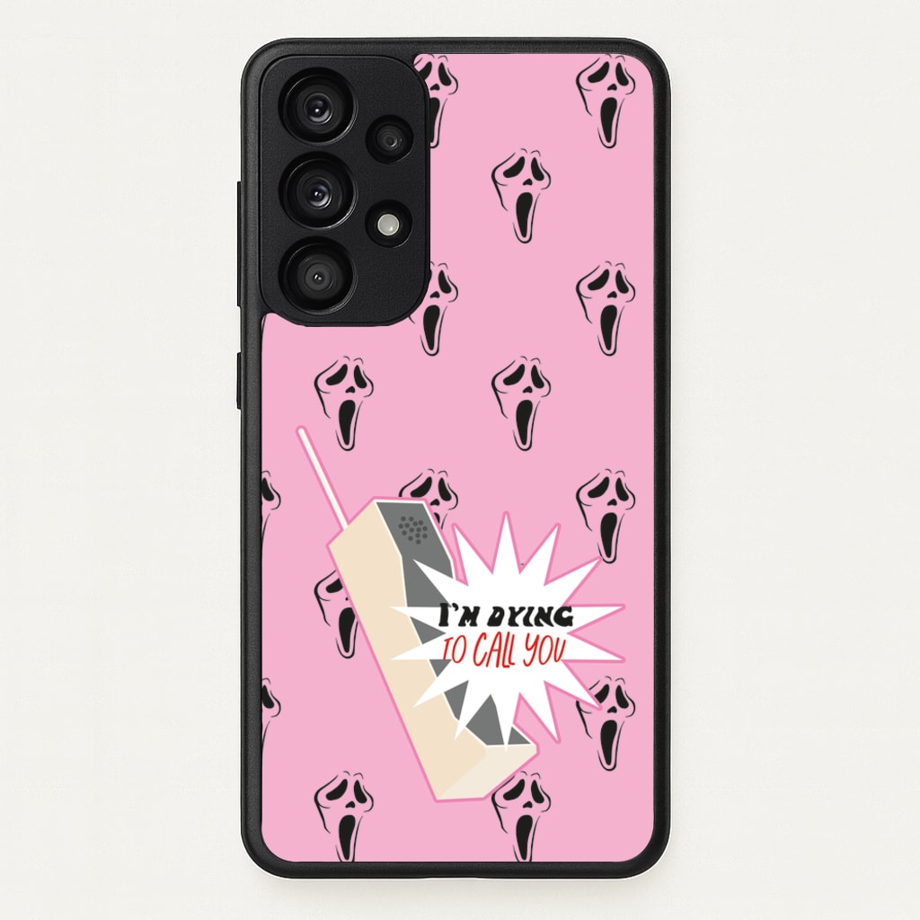 I'm Dying To Call You - Scream - Scream Phone Case for Galaxy A53
