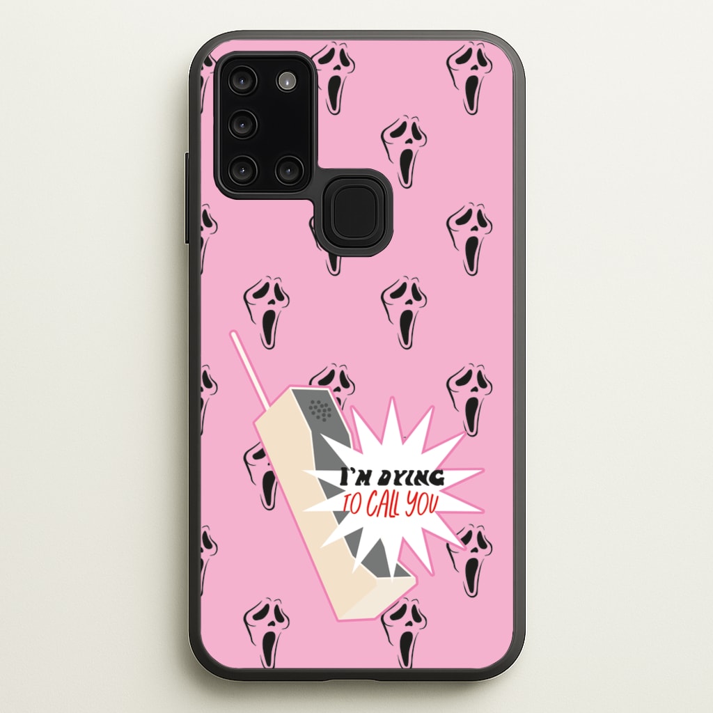 I'm Dying To Call You - Scream - Scream Phone Case for Galaxy A21s