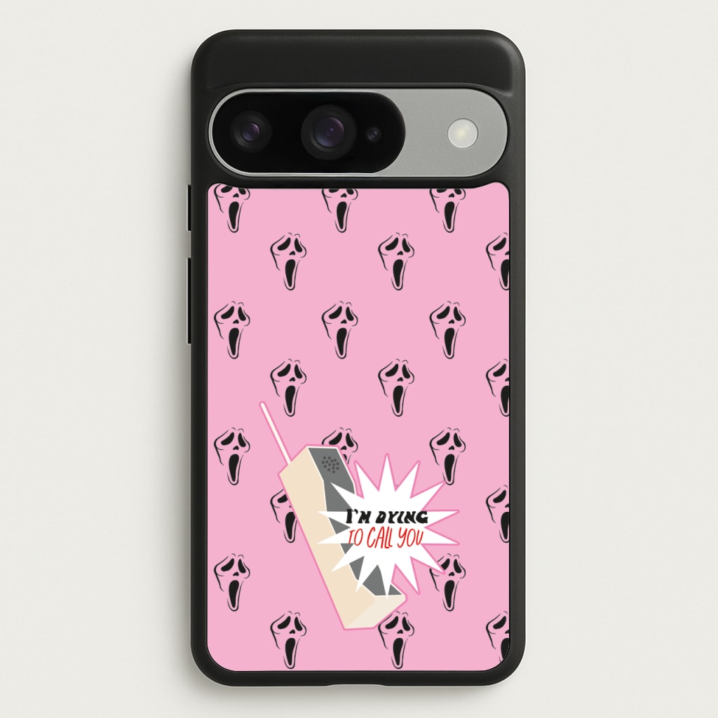 I'm Dying To Call You - Scream Phone Case for Google Pixel 10 / 10 Pro