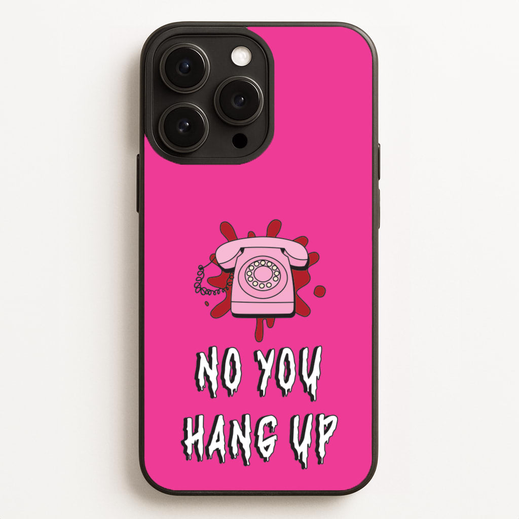 No You Hang Up - Scream Phone Case for iPhone 12 Pro Max