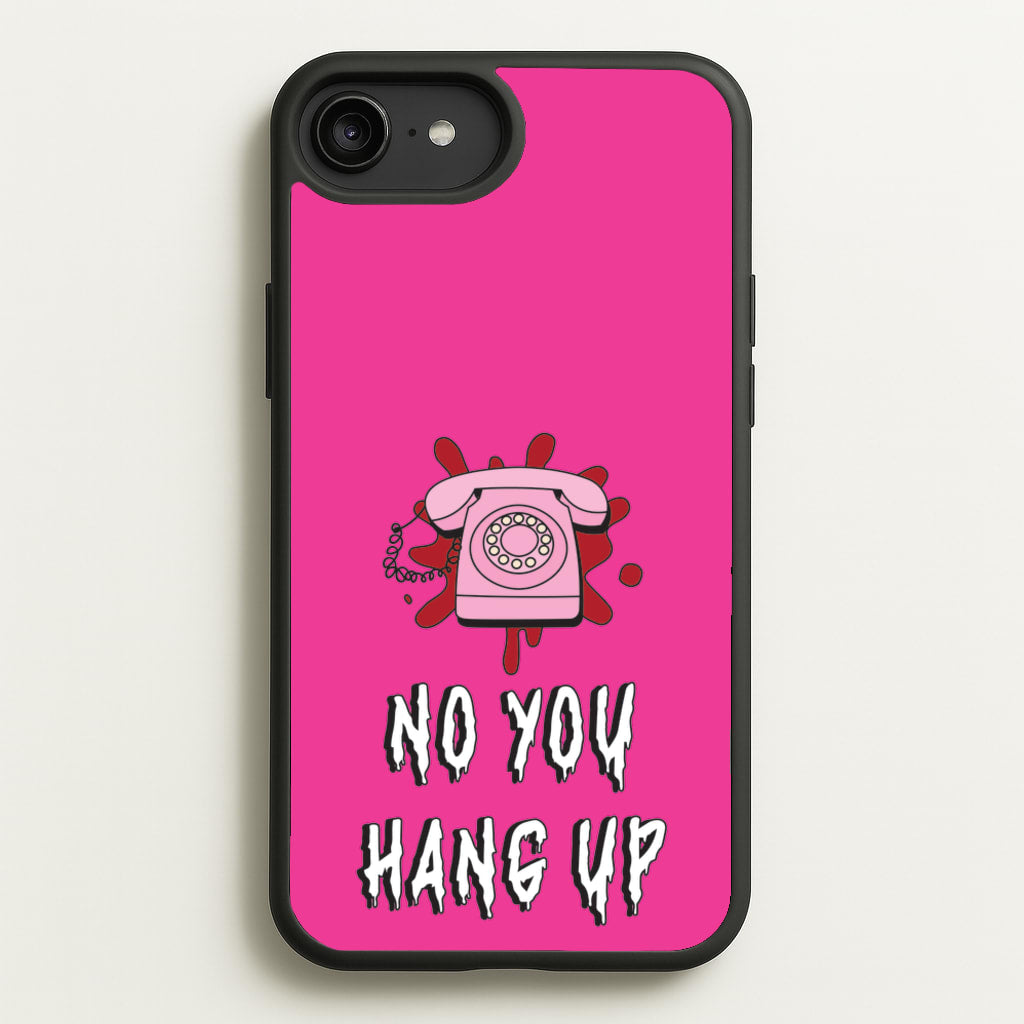 No You Hang Up - Scream Phone Case for iPhone 6 Plus / 7 Plus / 8 Plus