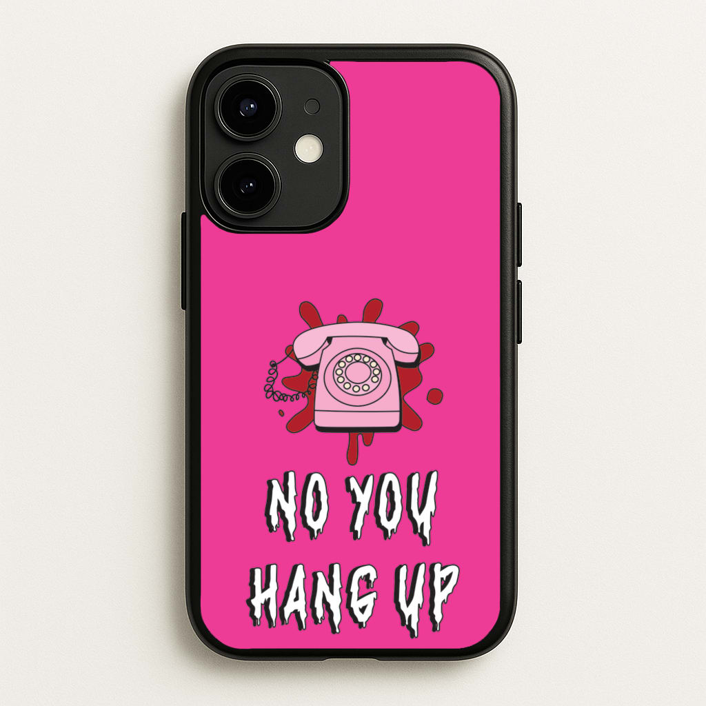 No You Hang Up - Scream Phone Case for iPhone 12 Mini