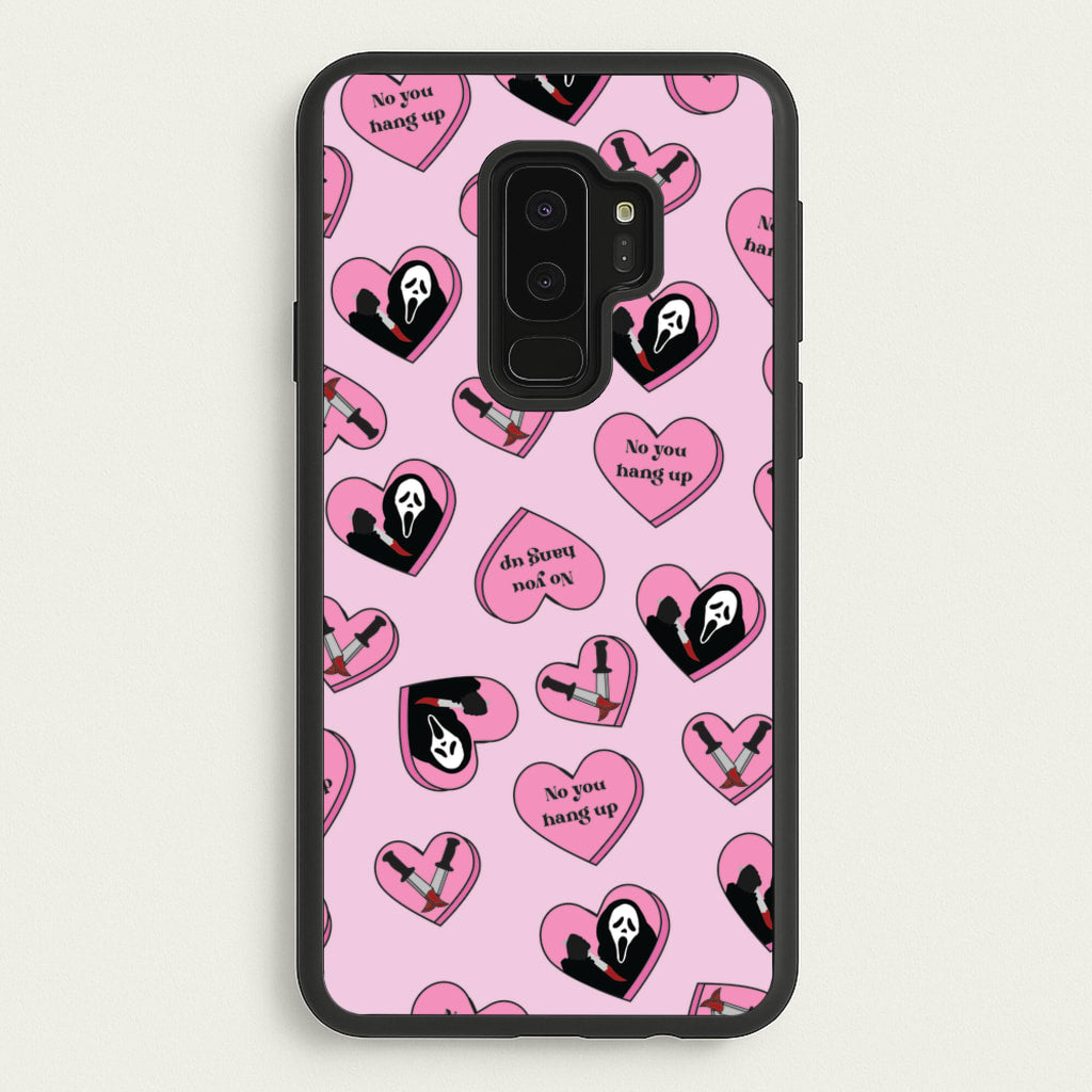 No You Hang Up Love Hearts - Scream Phone Case for Galaxy S9 Plus