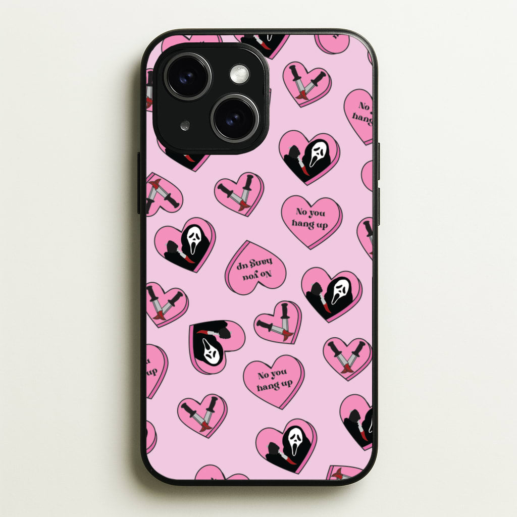 No You Hang Up Love Hearts - Scream Phone Case for iPhone 15