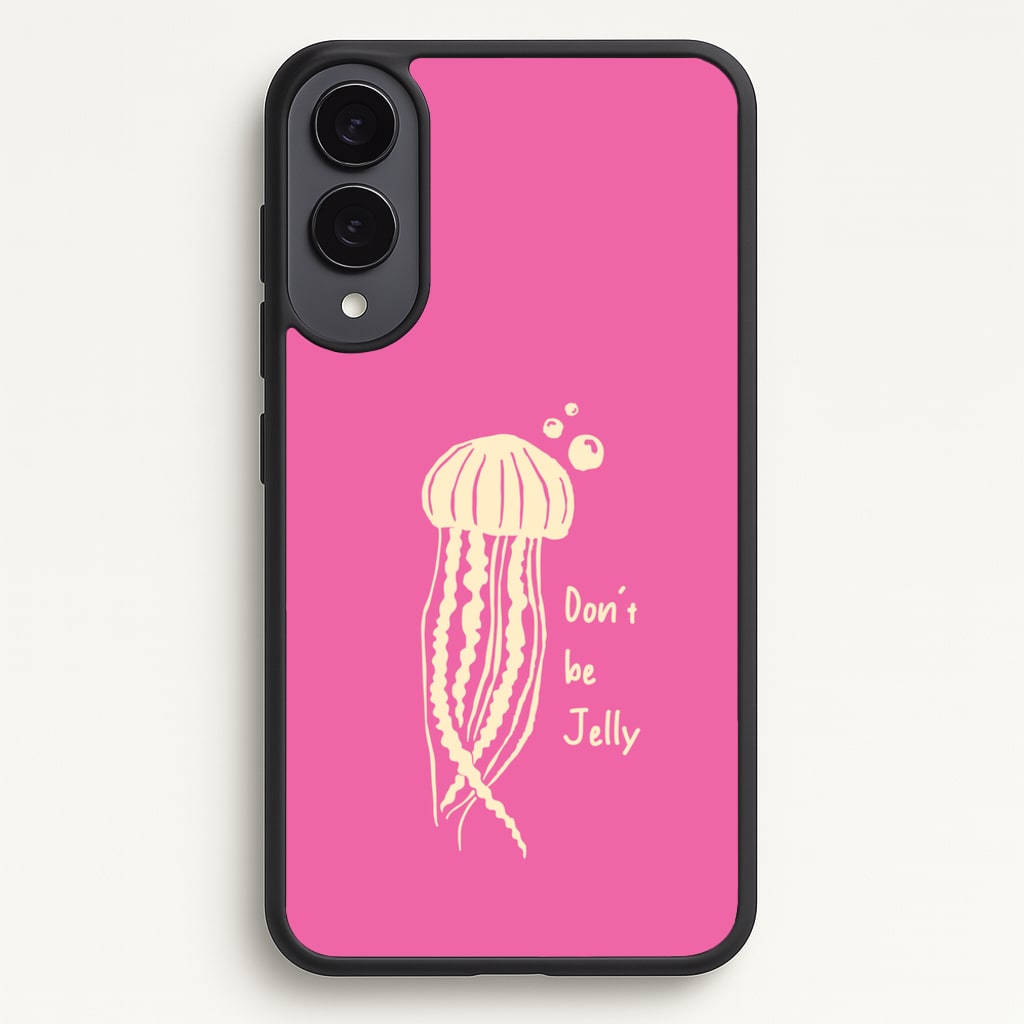 Don't Be Jelly - Sealife - Sealife Phone Case for Galaxy S25 Edge