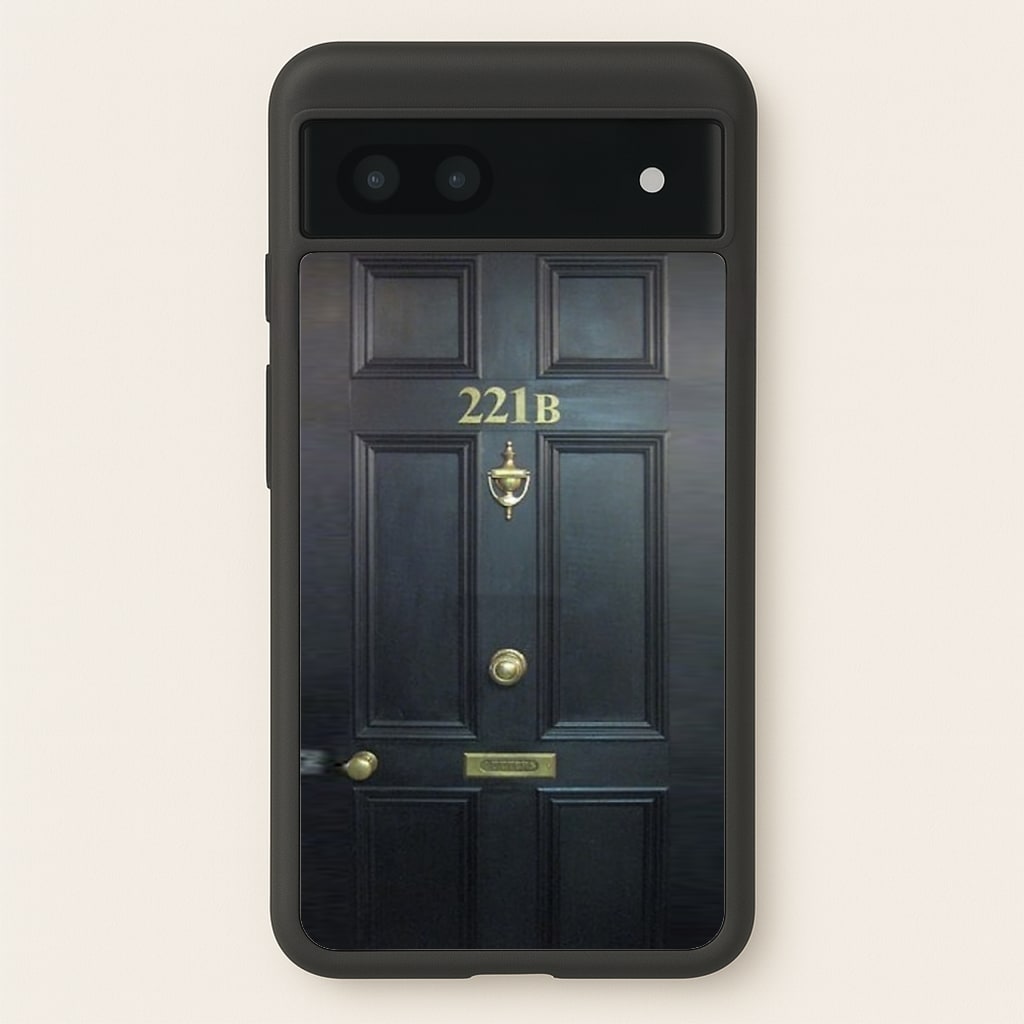 221B Baker Street Door - Sherlock Phone Case for Google Pixel 7a