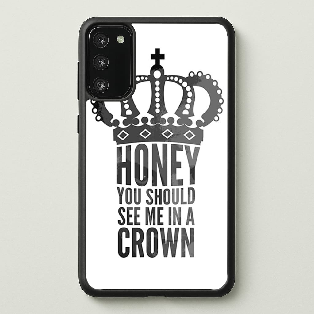 Honey You Should See Me In A Crown - Sherlock Phone Case for Galaxy A41