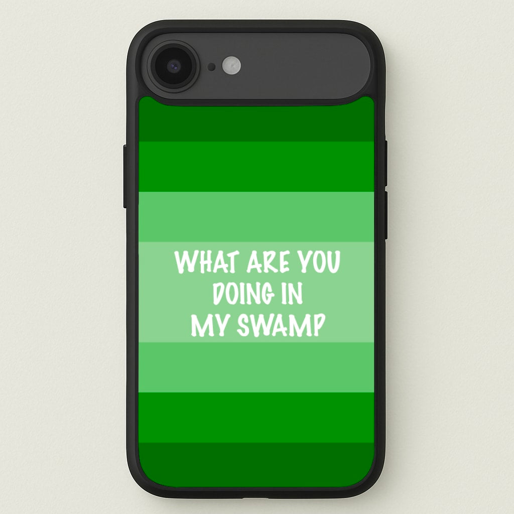 What Are You Doing In My Swamp - Green Ogre Phone Case for iPhone 17 Air
