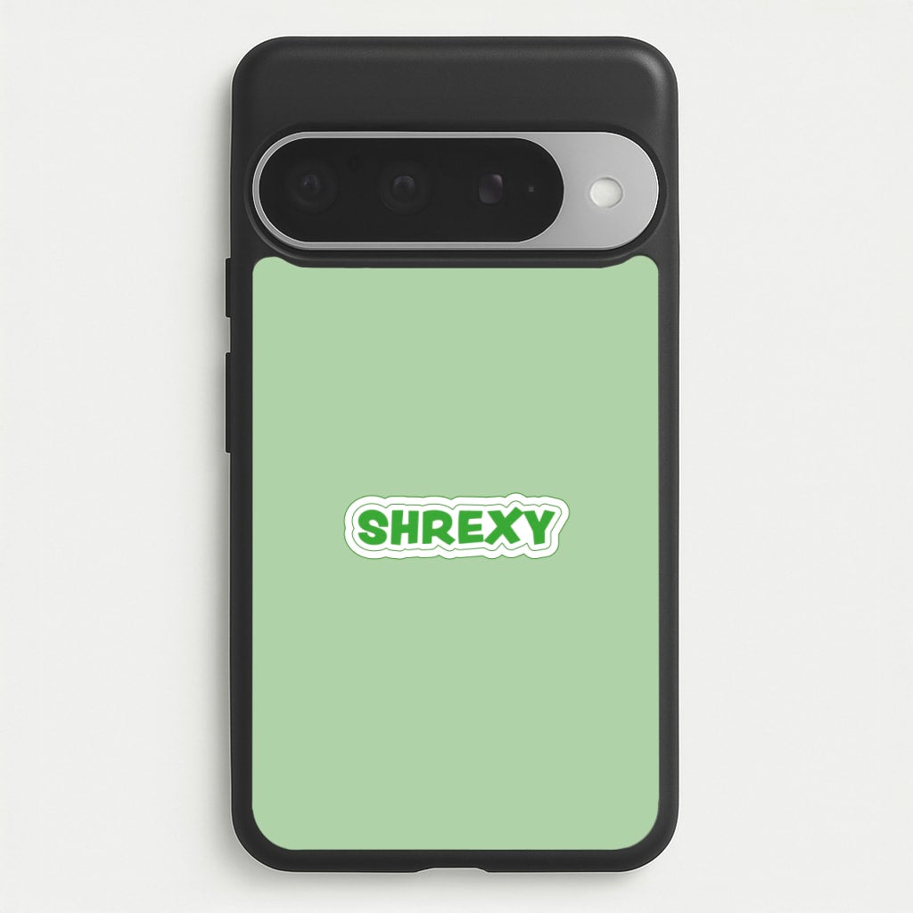 Shrexy Phone Case for Google Pixel 10 Pro XL
