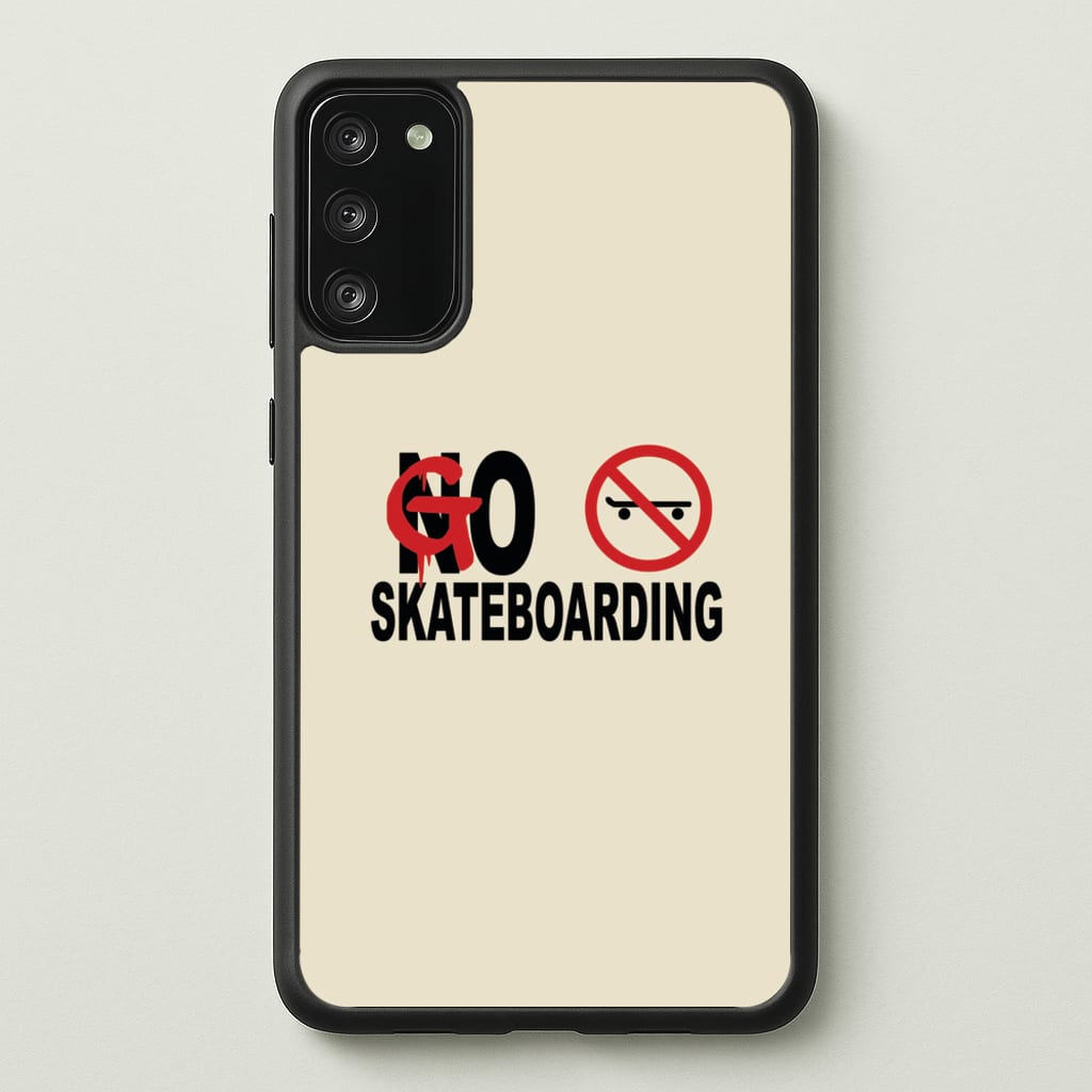 Go Skateboarding - Skate Aesthetic - Skate Aesthetic Phone Case for Galaxy S20