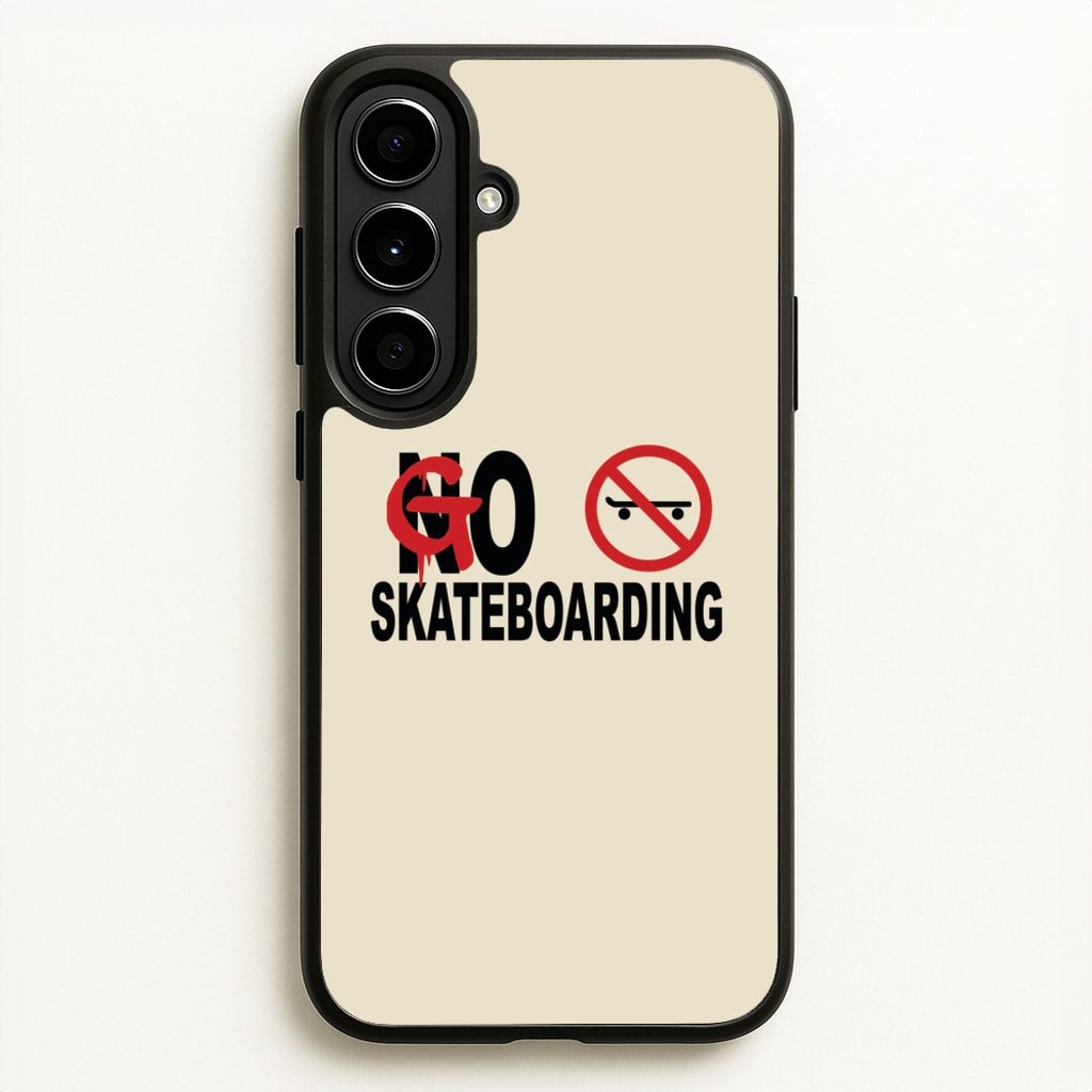 Go Skateboarding - Skate Aesthetic - Skate Aesthetic Phone Case for Galaxy A56