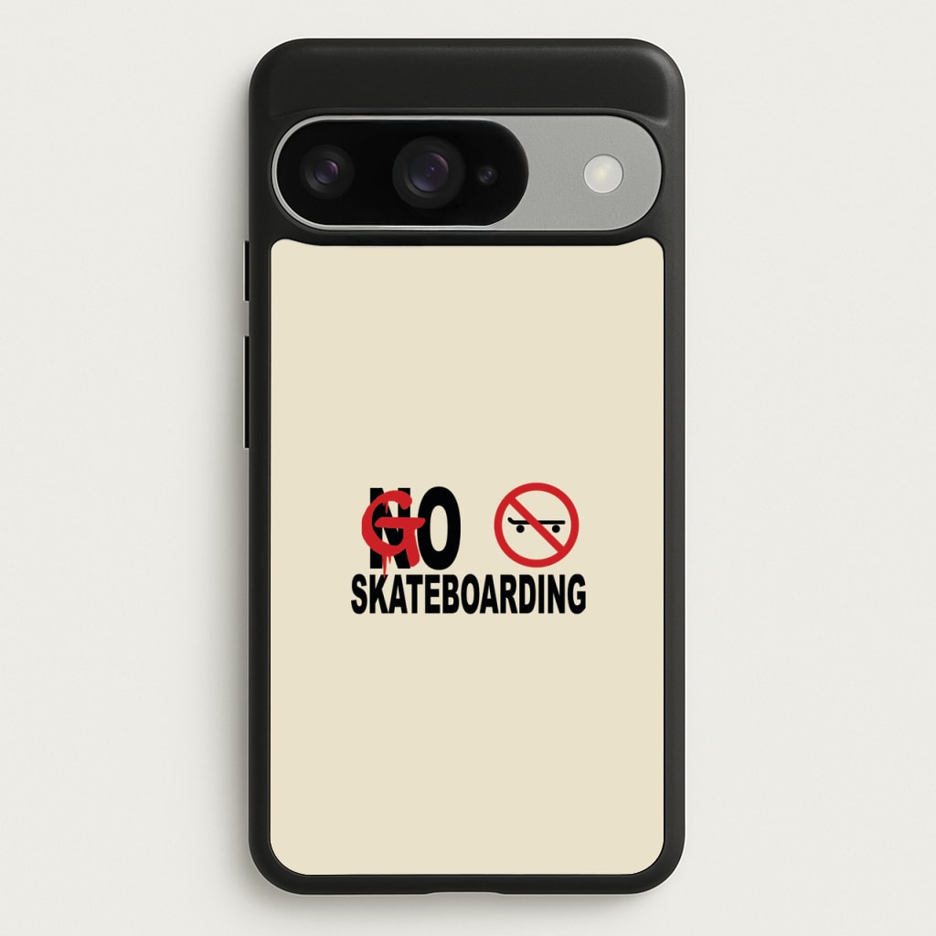 Go Skateboarding - Skate Aesthetic Phone Case for Google Pixel 10 / 10 Pro