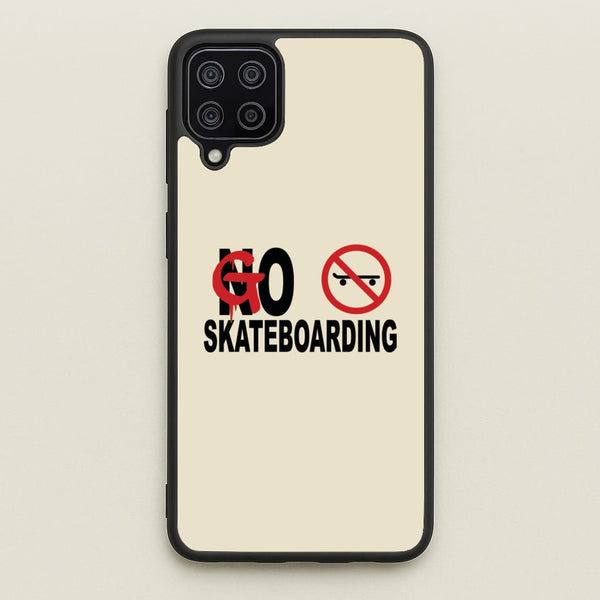 Go Skateboarding - Skate Aesthetic - Skate Aesthetic Phone Case for Galaxy A12