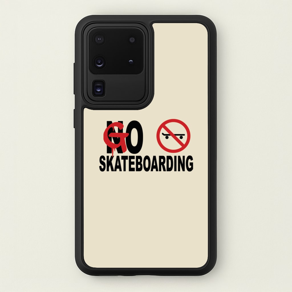 Go Skateboarding - Skate Aesthetic - Skate Aesthetic Phone Case for Galaxy S20 Ultra